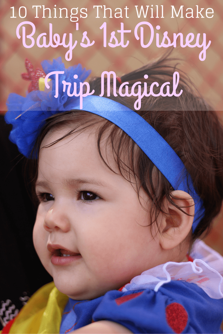 10 Things That Will Make Baby's First Disney Trip Magical