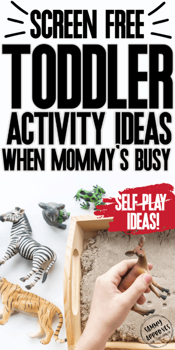 How To Keep Toddler Busy While Mommy's Busy