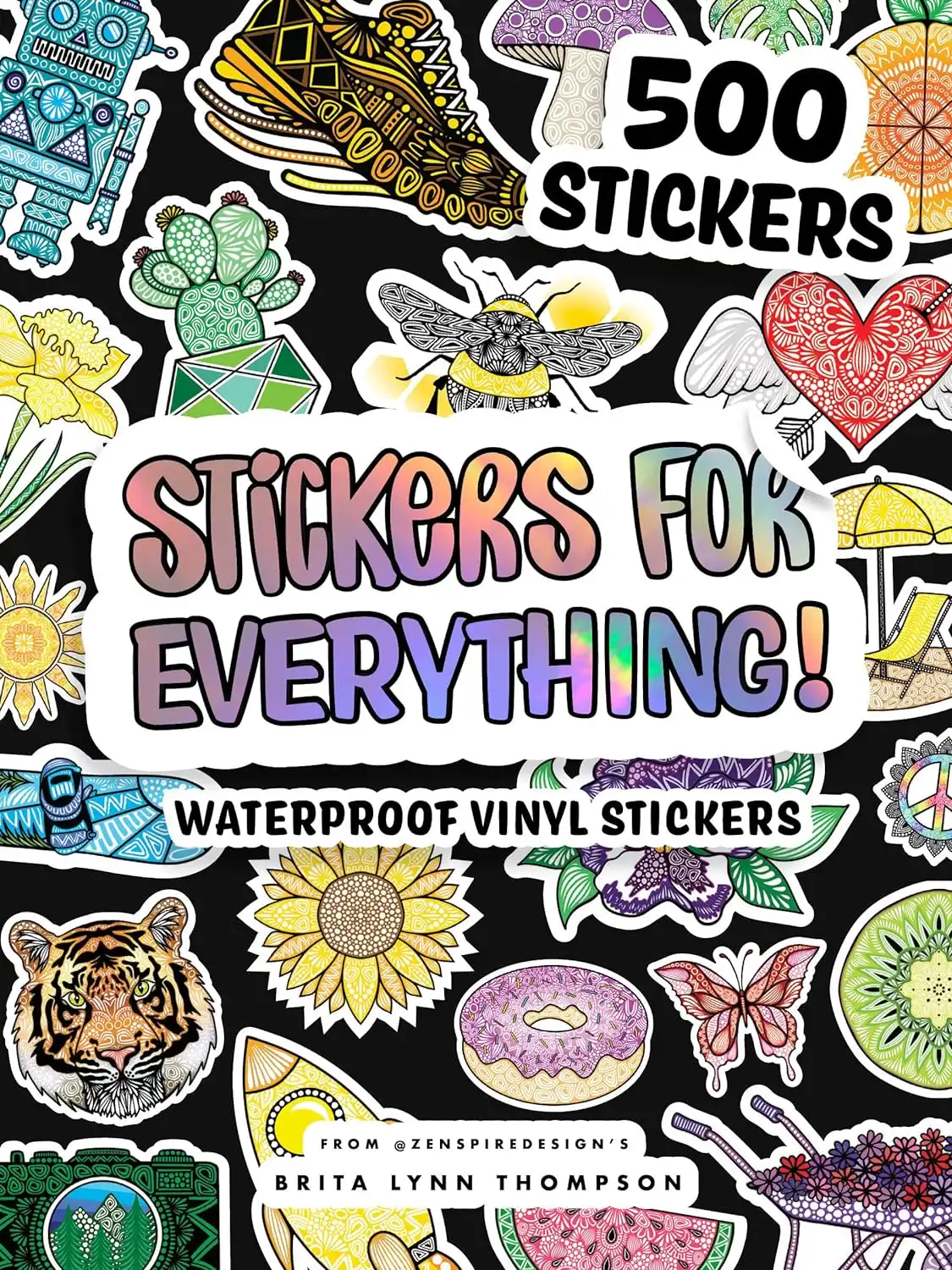 Stickers for Everything: A Sticker Book of 500+ Waterproof Stickers