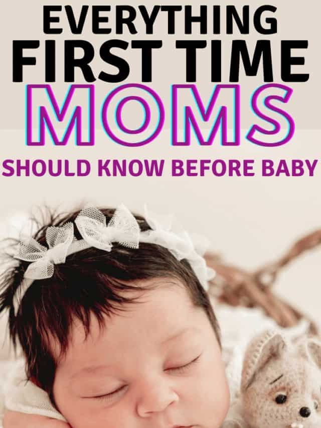 15 Things All First Time Moms Should Know Checklist